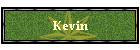 Kevin